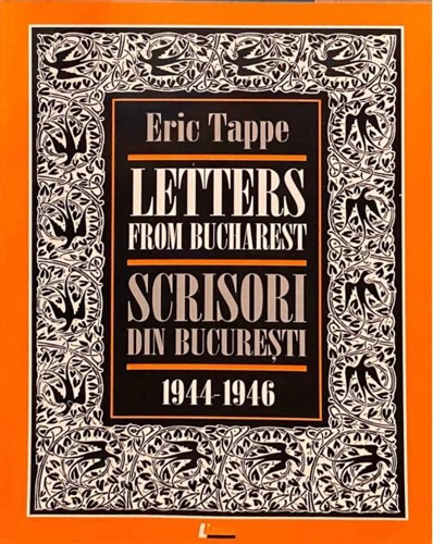 Scrisori din Bucureşti/ Letters from Bucharest (1944/1946)
