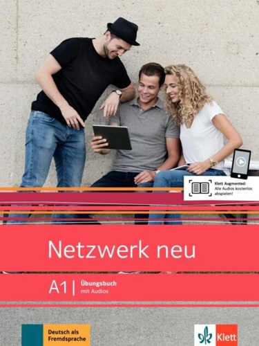 Netzwerk neu A1. Deutsch als Fremdsprache. Übungsbuch mit Audios