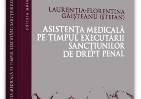 Asistența medicală pe timpul executării sancțiunilor de drept penal