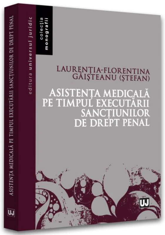 Asistența medicală pe timpul executării sancțiunilor de drept penal