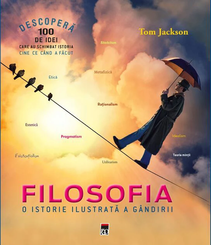 Filosofia, o istorie ilustrată a gândirii