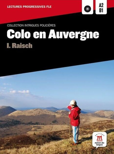 Colo en Auvergne - Livre + CD (niveaux A2-B1)