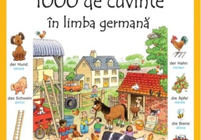 Primele mele 1000 de cuvinte în limba germană