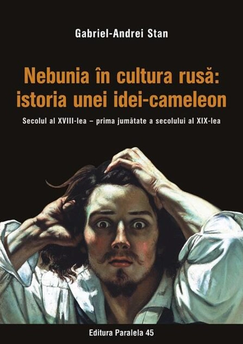 Nebunia în cultura rusă: istoria unei idei-cameleon. Secolul al XVIII-lea – prima jumătate a secolului al XIX-lea