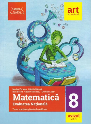 Matematică. Evaluarea naţională 2020. Clasa a VIII-a. Teme, probleme şi teste de verificare
