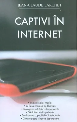 Captivi în internet