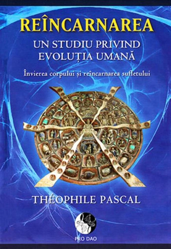 Reîncarnarea. Un studiu privind evoluția umană