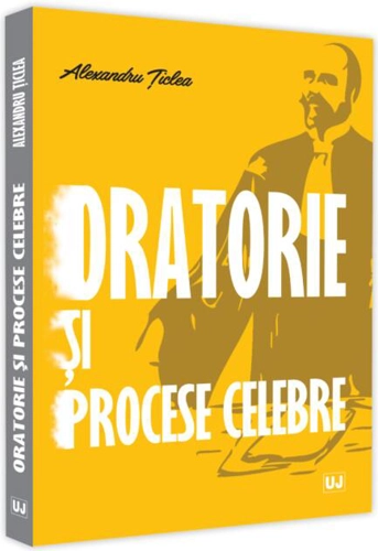 Oratorie și procese celebre