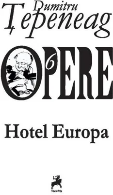 Opere VI. Hotel Europa
