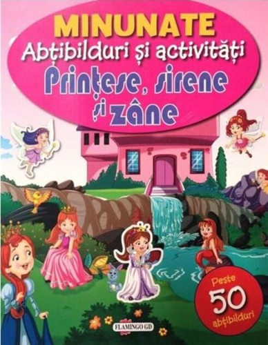 Minunate abțibilduri și activități: Prințese, sirene și zâne