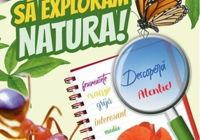 Să explorăm natura!