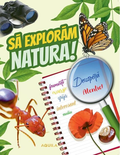 Să explorăm natura!