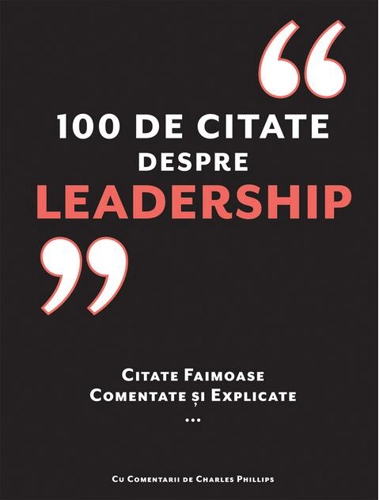 100 de citate despre Leadership