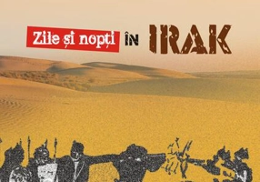 Zile şi nopţi în Irak
