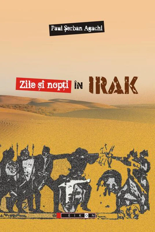 Zile şi nopţi în Irak