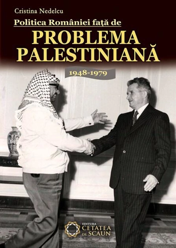 Politica României faţă de problema palestiniană
1948-1979