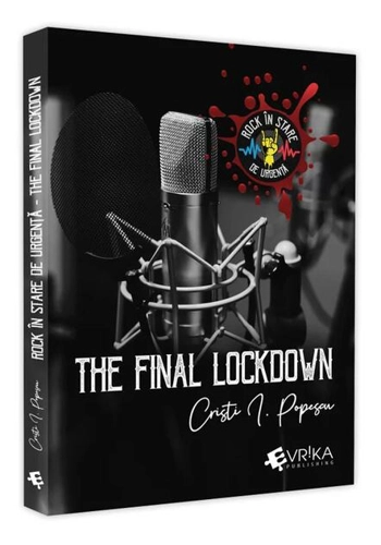 Rock în stare de urgență - The Final Lockdown