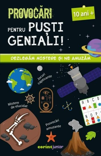 Provocări pentru puști geniali – 10 ani