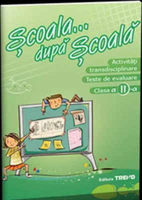 Activități transdisciplinare. Teste de evaluare Clasa a II-a