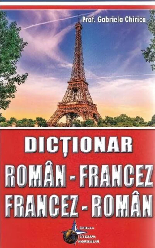 Dicționar român-francez, francez-român