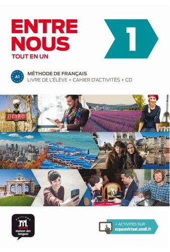 Entre nous 1: Livre de l'élève + cahier d'activités + 2CD (A1)