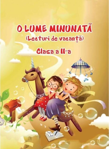 O Lume Minunată - Clasa II