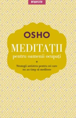 Meditații pentru oamenii ocupați