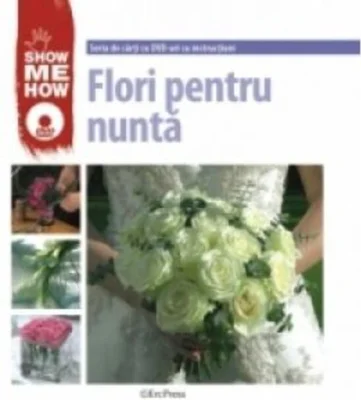Flori pentru nuntă. Show me how