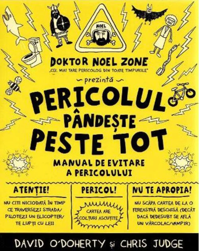 Pericolul pândește peste tot