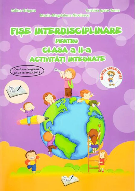 Fișe interdisciplinare pentru clasa II. Activități integrate