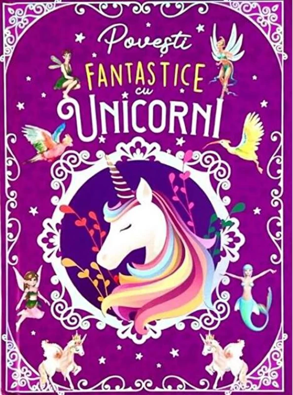 Povești fantastice cu unicorni