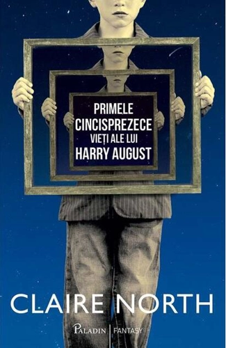 Primele cincisprezece vieți ale lui Harry August