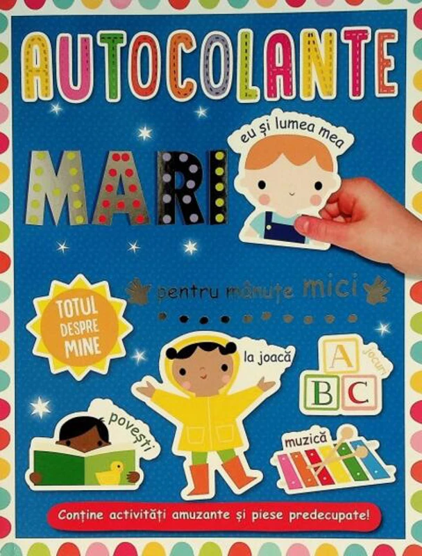 Autocolante mari pentru mănuțe mici. Totul despre mine
