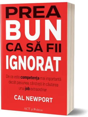 Prea bun ca să fii ignorat