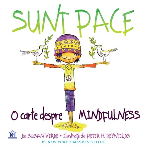Sunt pace. O carte despre mindfulness