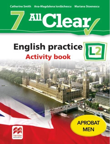 All Clear. English practice. Clasa a VII-a