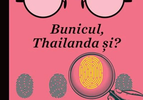 Bunicul, Thailanda și ?