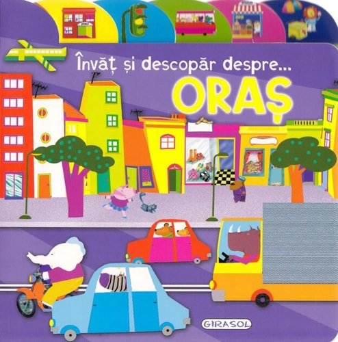 Învăț și descopăr despre...oraș