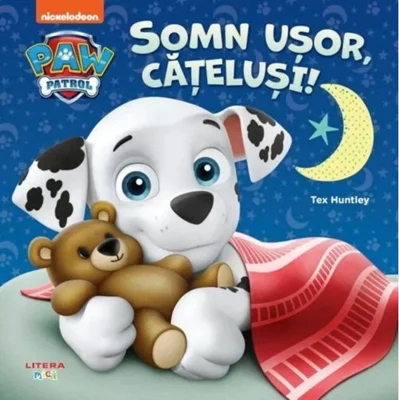 Patrula cățelușilor. Somn ușor, cățeluși!