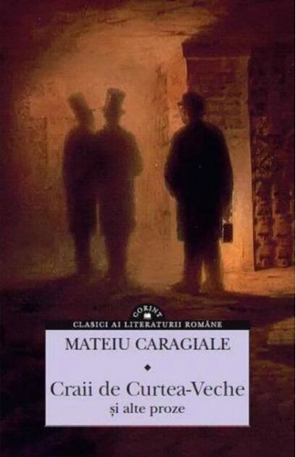 Craii de Curtea-Veche şi alte proze