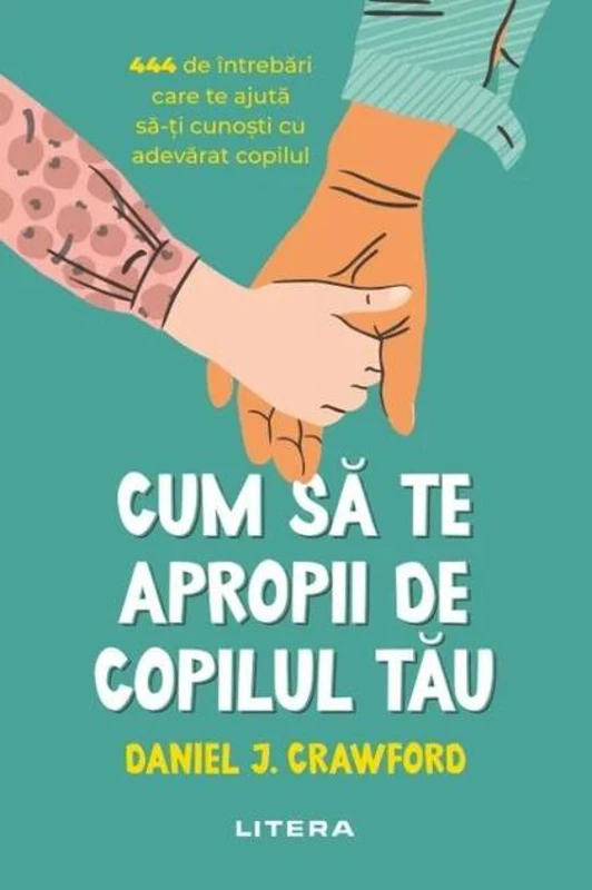 Cum să te apropii de copilul tău