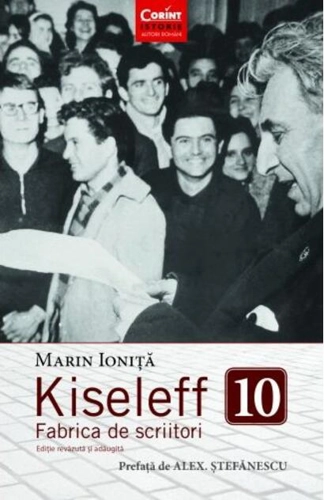 Kiseleff 10. Fabrica de scriitori