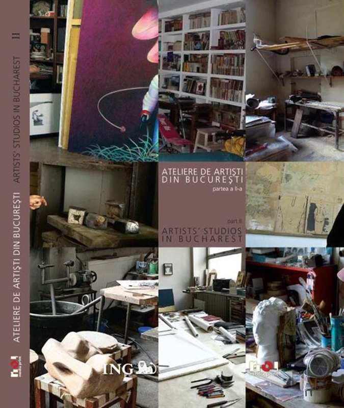 Ateliere de artişti din Bucureşti (partea a II-a) / Artists' Studios in Bucharest