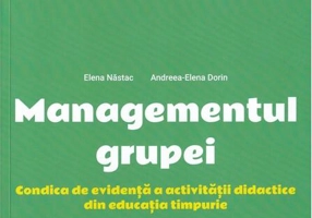 Managementul grupei. Condica de evidență a activității didactice din educația timpurie (2022-2023)