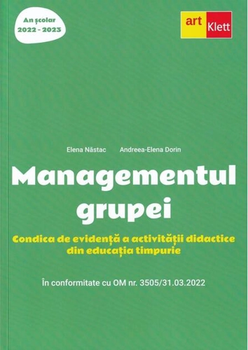 Managementul grupei. Condica de evidență a activității didactice din educația timpurie (2022-2023)