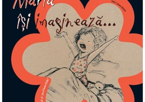 Maria își imaginează...