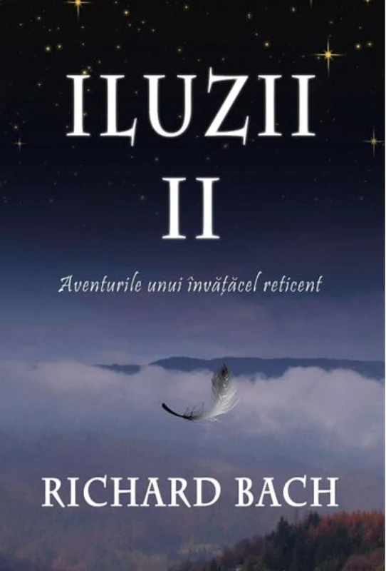 Iluzii II. Aventurile unui învăţăcel reticent