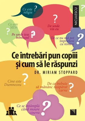 Ce întrebări pun copiii și cum să le răspunzi