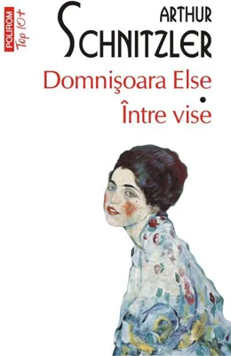 Domnișoara Else. Între vise (Top 10+)