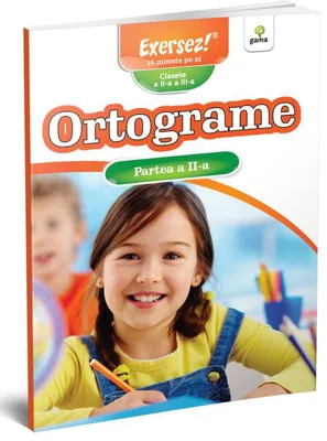Ortograme. Partea a II-a